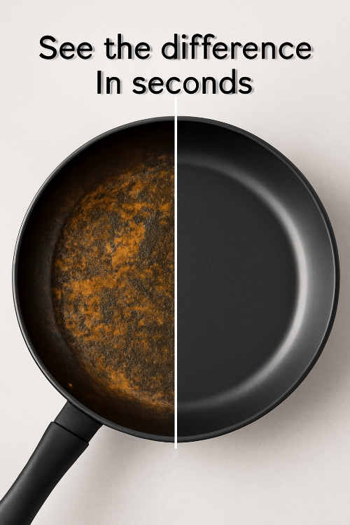 Comparison of a rusty pan on the left and a clean pan on the right with text 'See the difference In seconds'.